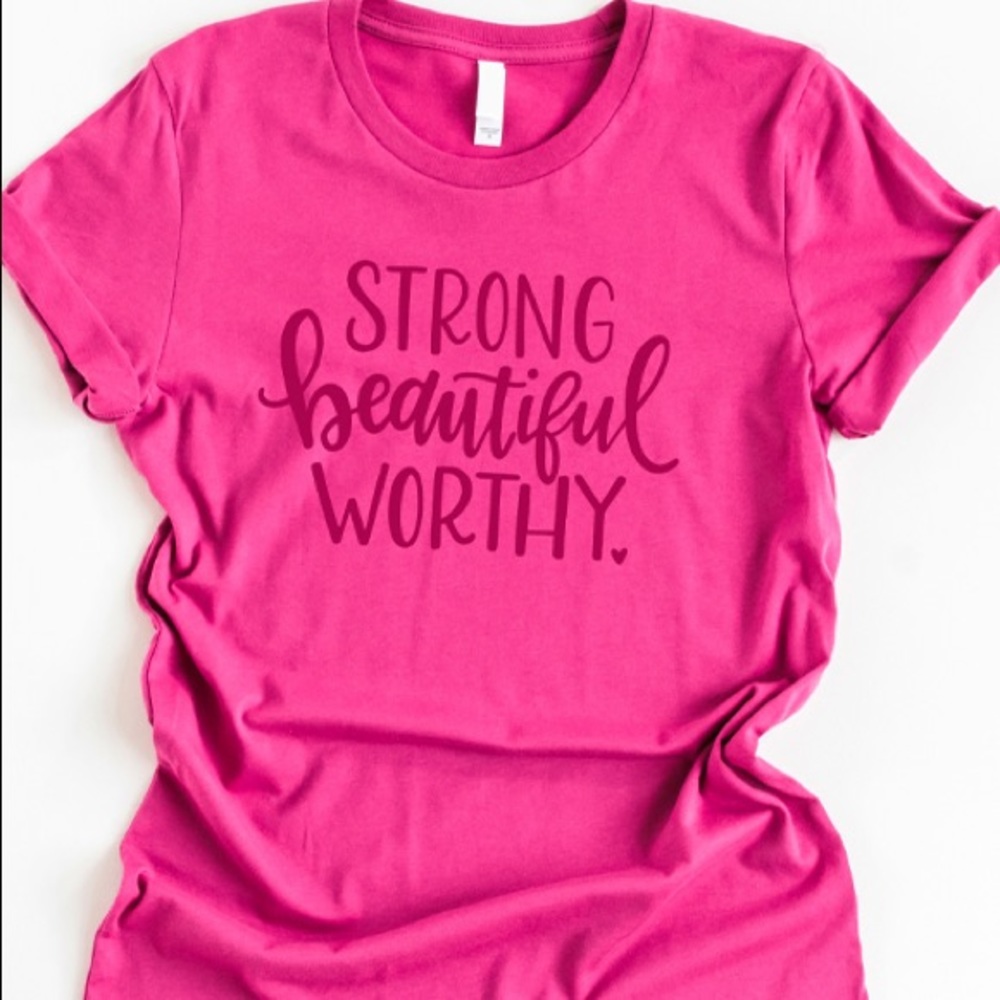 Strong Beautiful Worthy Graphic Tee